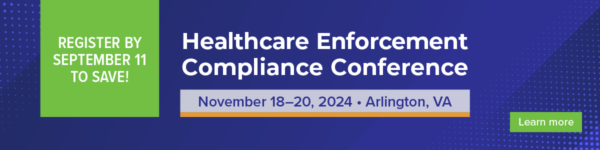 Register for HCCA's Healthcare Enforcement Compliance Conference!