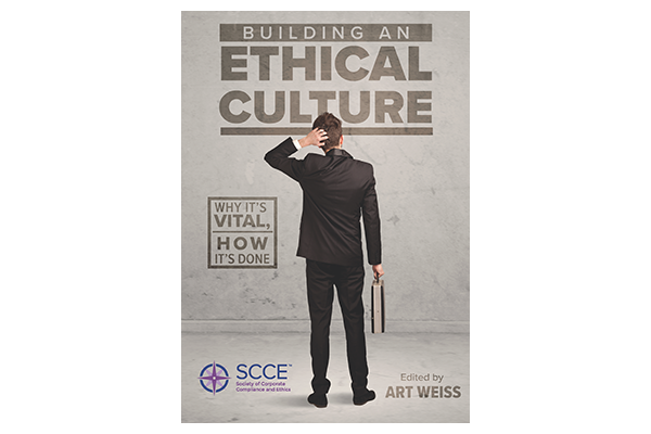 Building Ethical Culture Hcca Official Site Building An Ethical Culture